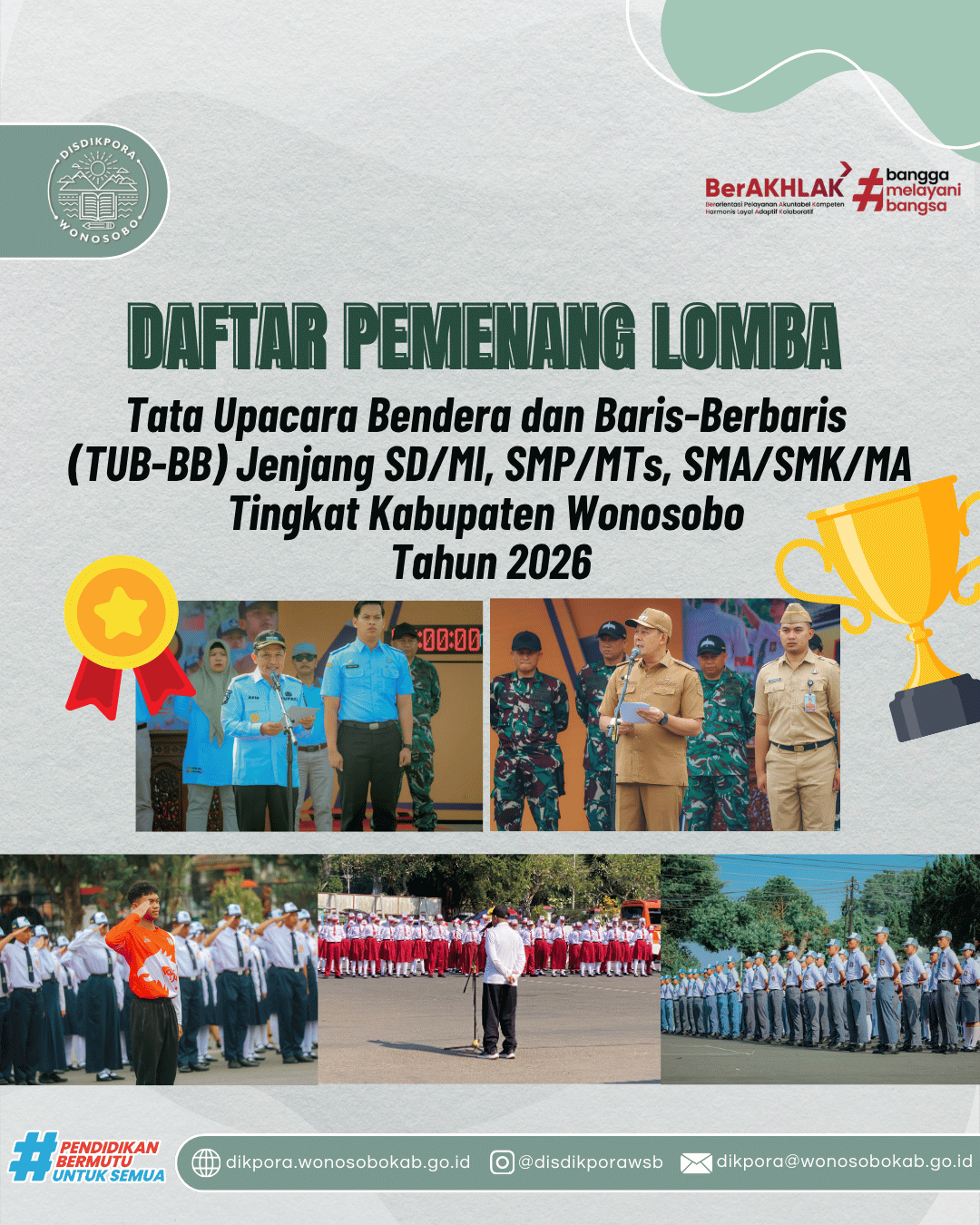 Daftar Pemenang Lomba Tata Upacara Bendera dan Baris-Berbaris (TUB-BB)  jenjang SD/MI, SMP/MTs, SMA/SMK/MA Tingkat Kabupaten Wonosobo Tahun 2026