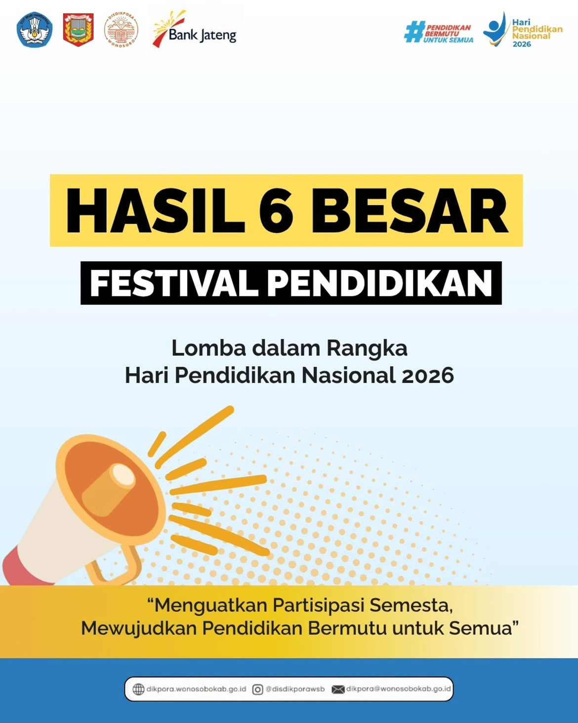 Hasil 6 Besar Festival Pendidikan dalam Rangka Hari Pendidikan Nasional Tahun 2026