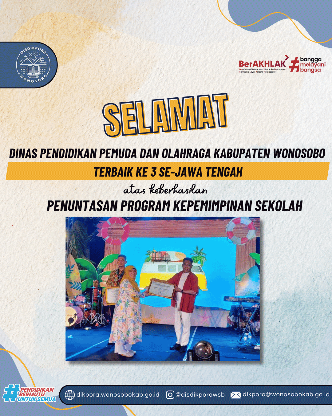 Selamat! Dikpora Kabupaten Wonosobo Terbaik ke 3 se-Jawa Tengah atas keberhasilan Penuntasan Program Kepemimpinan Sekolah
