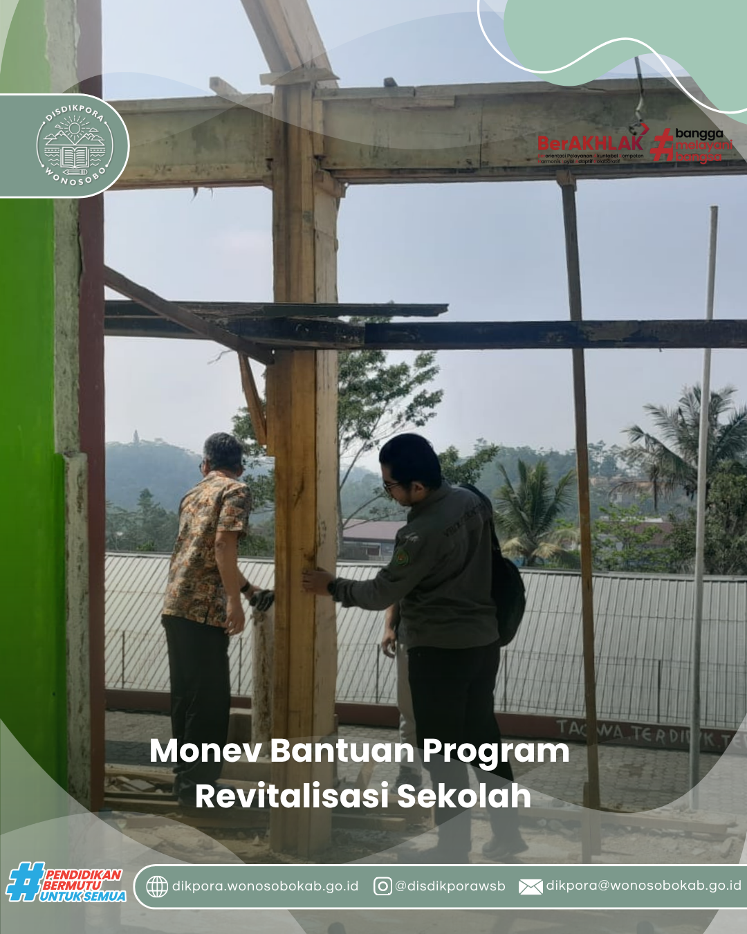 Monev Bersama Kejaksaan Negeri Wonosobo, Pastikan Revitalisasi Sekolah Berjalan Tepat Sasaran