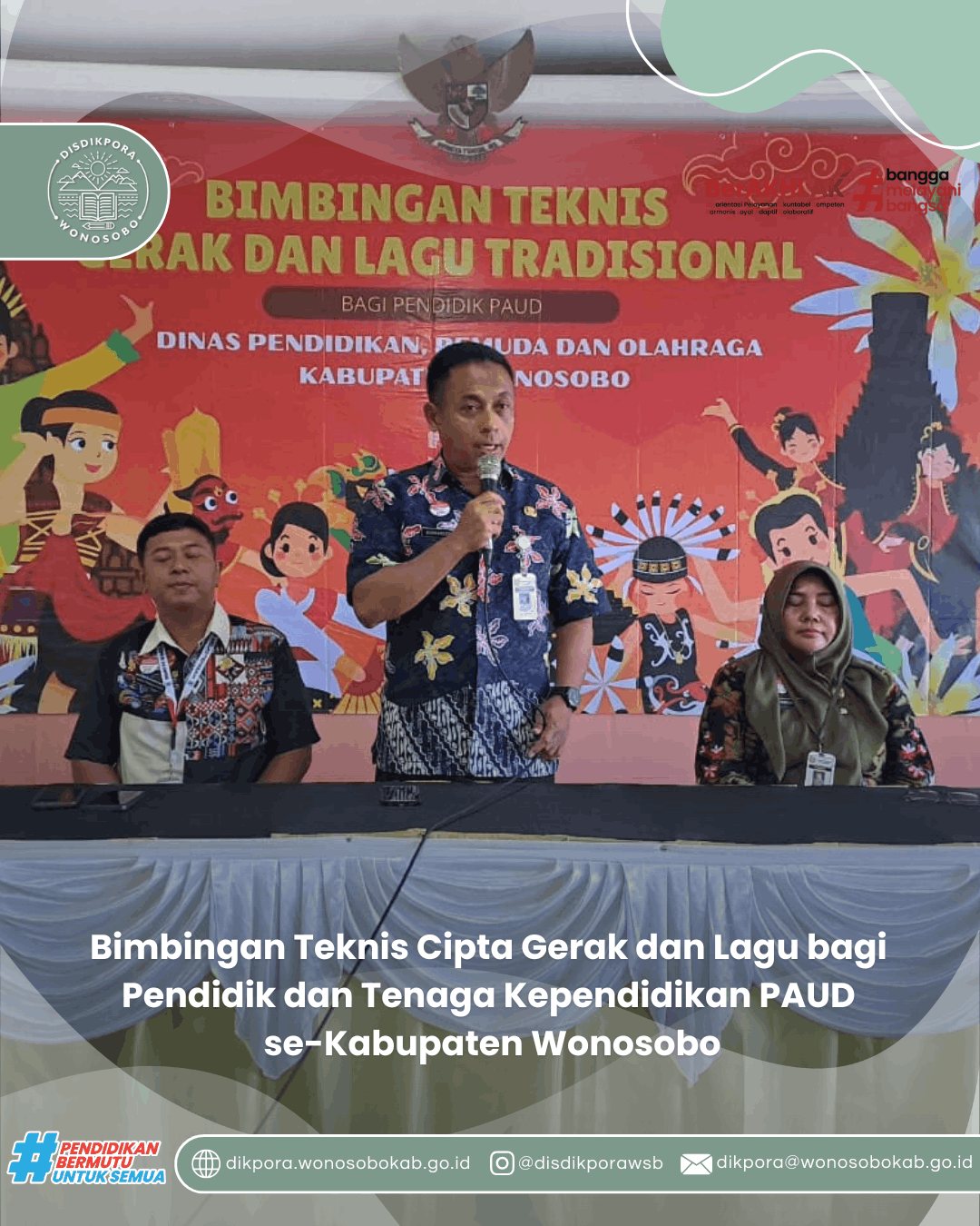 Bimbingan Teknis Cipta Gerak dan Lagu bagi Pendidik dan Tenaga Kependidikan PAUD se-Kabupaten Wonosobo