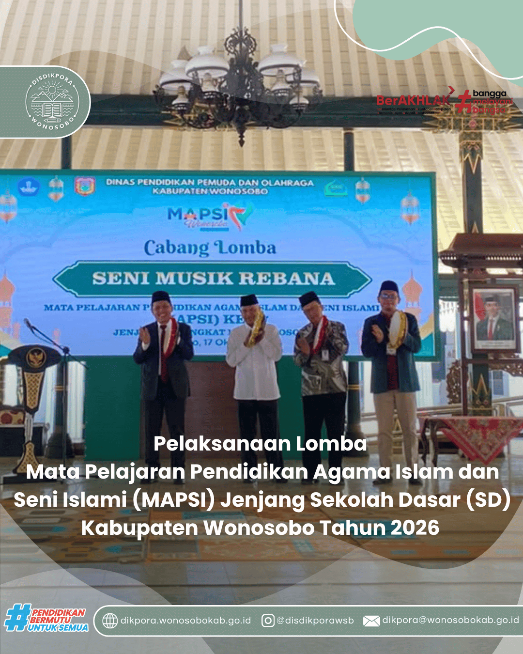 Pelaksanaan Lomba Mata Pelajaran Pendidikan Agama Islam dan Seni Islami (MAPSI) Jenjang Sekolah Dasar (SD) Kabupaten Wonosobo Tahun 2026
