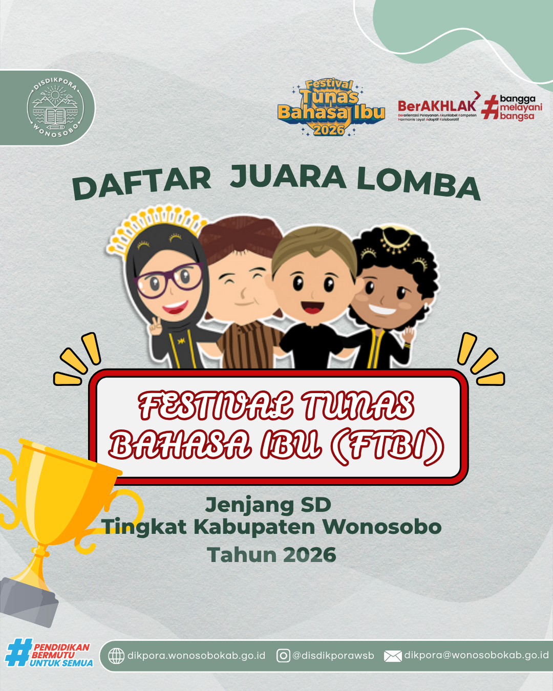 Juara Festival Tunas Bahasa Ibu (FTBI) Jenjang SD Kabupaten Wonosobo Tahun 2026